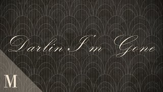 Mallori - Darlin' I'm Gone