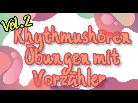 Rhythmus - Hörübungen Vol.  2