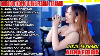 Download lagu ANDAI TAK BERPISAH - AJENG FEBRIA - DANGDUT KOPLO TERBARU 2026 Full Album Viral Tiktok mp3