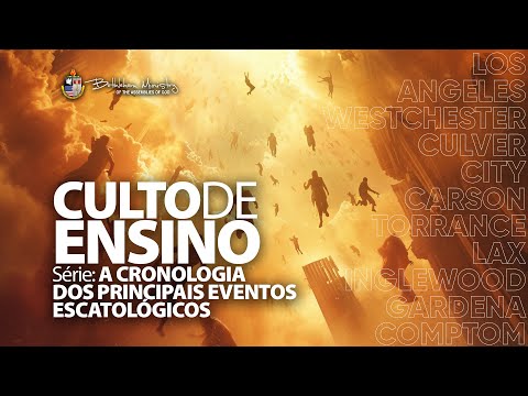 A cronologia dos eventos escatológico - Pr. Willian Gutnik