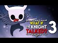 Is This FANFIC What If The Knight Talked In Hollow Knight Parody Part 3