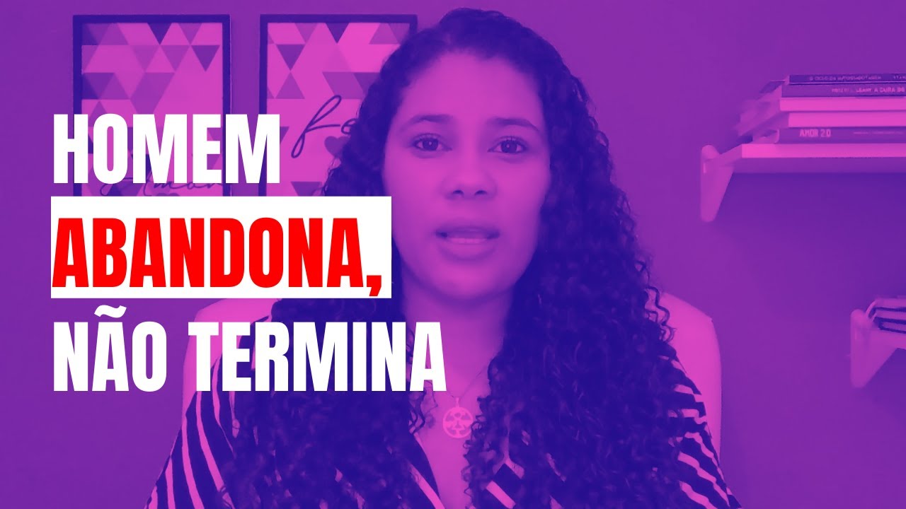 Homem NÃO TERMINA relacionamento, ele ABANDONA | IntensaMente Mulher - Jaqueline Oliveira