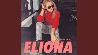 Eliona - Figured Me Out