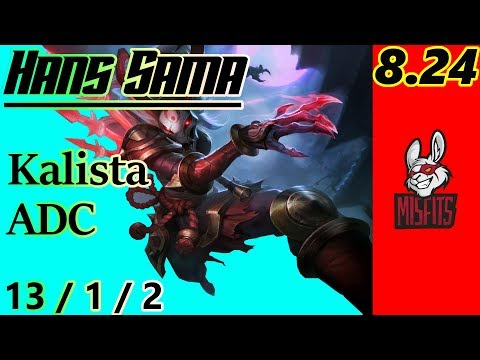 MSF Hans Sama as Kalista ADC - S8 Patch 8.24 - Full Gameplay