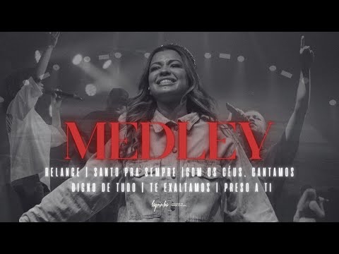 Relance + Santo Pra Sempre + Digno de Tudo + Preso A Ti  e MAIS | MEDLEY LAGOINHA NITERÓI