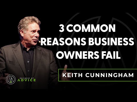 Keith Cunningham: These three things are at the root of most business owners’ financial disasters