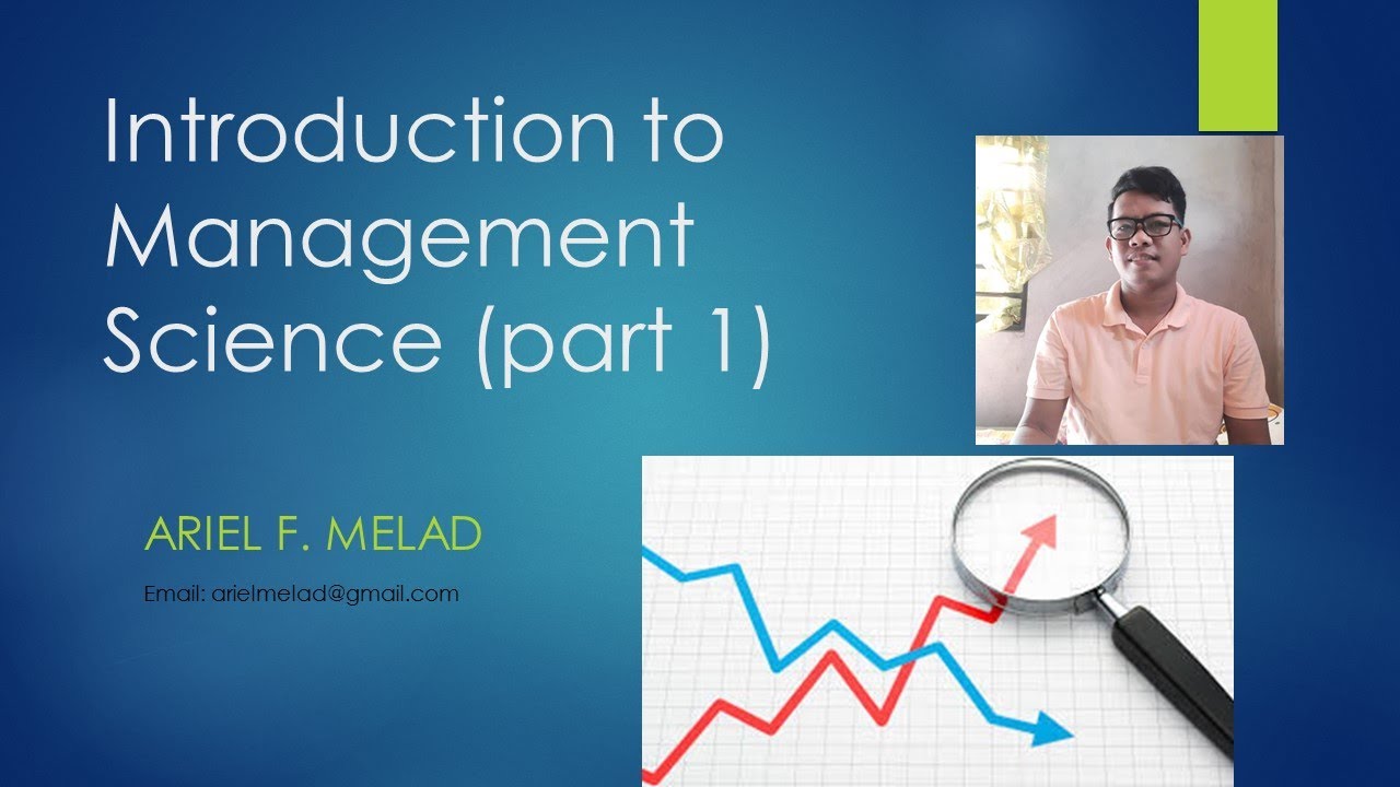 Introduction to Management Science (part 1)