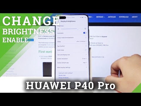 How to Manage Auto Brightness in Huawei P40 Pro