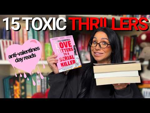 15 TOXIC Thrillers! 💔🔪 | Unhinged Women, Serial Killers & Twisted Relationships! 😱📚