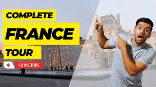 Complete France Tour | EVERY Place in France in ONE Video | Ultimate Travel Guide | TravelAddicts