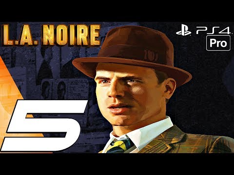 LA Noire Remastered - Gameplay Walkthrough Part 5 - A Slip of The Tongue Case (PS4 PRO)