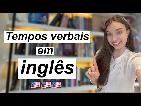 TODOS os tempos verbais do inglês em 30 minutos