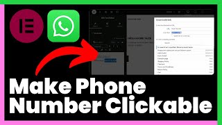 How to Make a Phone Number Clickable in Elementor (WhatsApp)