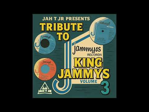 JAH T JR - TRIBUTE TO KING JAMMYS VOL. 3 (DJ MIX)