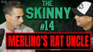 MERLINO’S RAT UNCLE