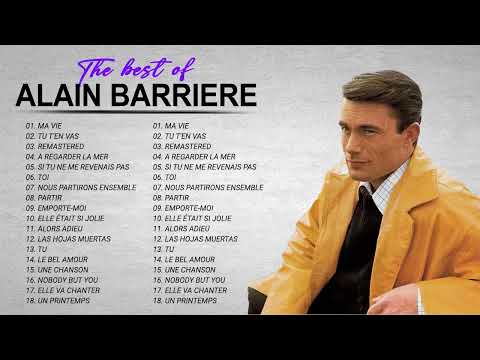 Alain Barrière Plus Grands Succès ♥ Alain Barrière Les Plus Belles Chansons ♥ Alain Barrière Songs