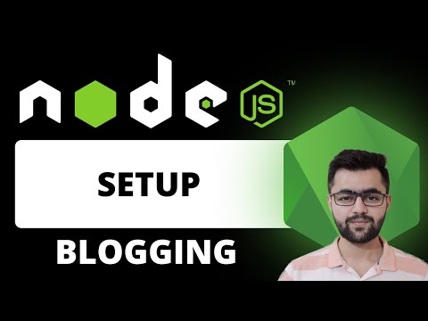 Setting Up Project - NodeJS Blogging Application with MongoDB