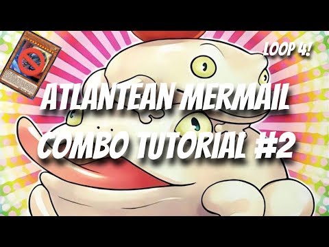 Yu-Gi-Oh! Atlantean Mermail Combo Tutorial #2 Anti Nibiru 4 Cards Hand Loop!