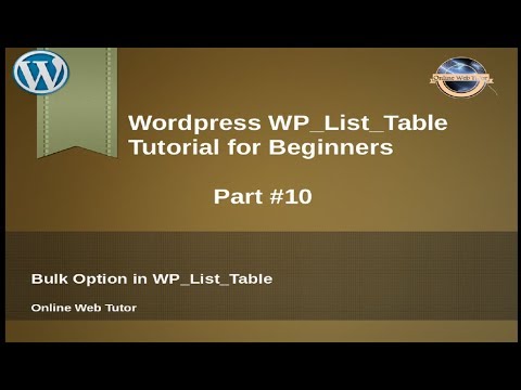 Concept of WP List Table in wordpress for beginners from scratch Bulk Option in WP List Table