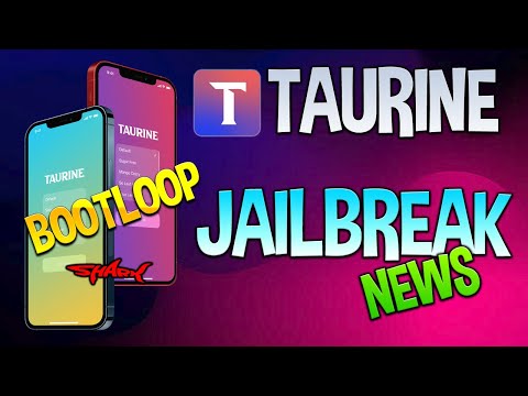TAURINE Bootloop Bug JAILBREAK iOS 14.5.1 / 14.4  iOS 14.7 RC & A12+ sharklatan