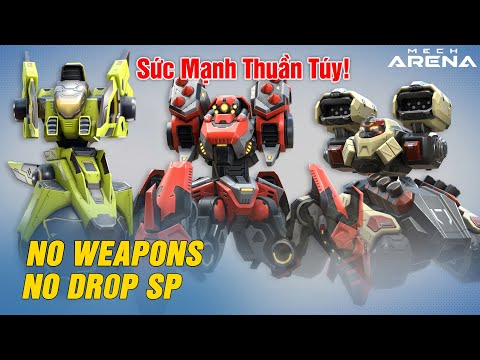 🔥 NO GUNS, NO MERCY! | Thử Thách Không Vũ Khí – Sức Mạnh Thuần Túy! Mech Arena
