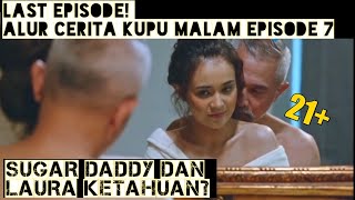 Download lagu Laura dan Raffi Bertunangan,  Endingnya Membagongkan | Alur Cerita Kupu Malam Episode 7 mp3