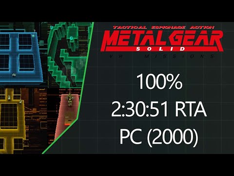 MGS: VR Missions | PC (2000) | 100% | 2:30:51 RTA