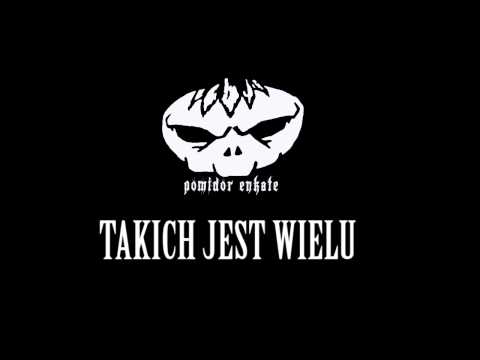 POMIDOR ENKATE - TAKICH JEST WIELU (SPONTAN)