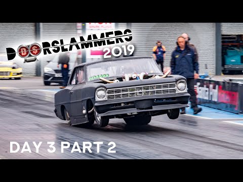 The Doorslammers Day 3 Part 2