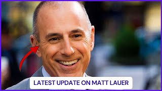 Where Is Matt Lauer Now 2026