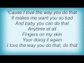 Lonestar - I Love The Way You Do That Lyrics