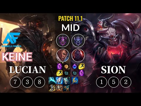 AF Keine Lucian vs Sion Mid - KR Patch 11.1