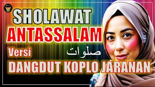 Download lagu KARAOKE SHOLAWAT ANTASSALAM - DANGDUT KOPLO JARANAN mp3