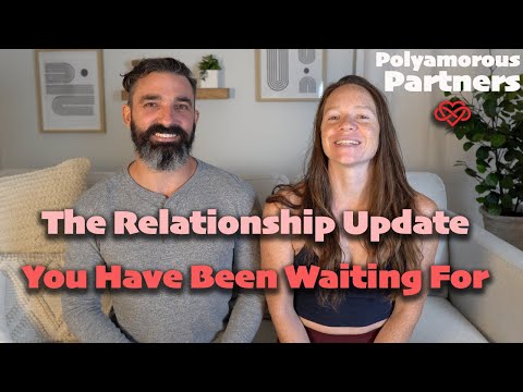 Relationship Update -  2 years living apart together in polyamory