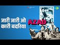 जारी जारी ओ कारी बदरिया Azad Lata Mangeshkar Songs Meena Kumar