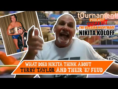 Nikita Koloff's Thoughts On Terry Taylor "The Red Rooster"