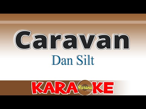 Caravan - Dan Silt (Karaoke)