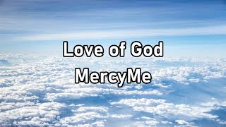 MercyMe - Love of God Lyrics