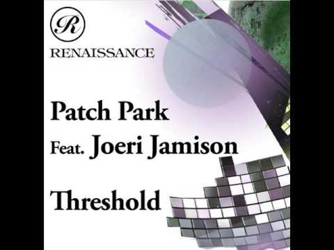 Patch Park & Joeri Jamison-Threshold(Original Mix)