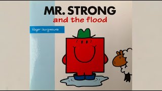 Mr Strong and the flood