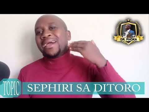 SEPHIRI SA DITORO/ DR PHOKA