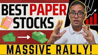 MASSIVE Rally in Paper stocks - Time To Buy? | Best Paper Stocks | Rahul Jain Analysis