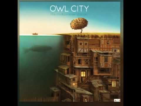 Owl City Ft. Carly Rae Jepsen - Good Time [ AUDIO ]
