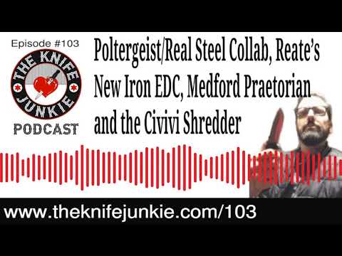 A Study in Contrast The Medford Praetorian vs. Civivi Shredder The Knife Junkie Podcast Episode #103