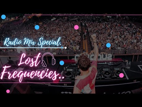 Lost Frequencies_-_Radio Mix Special