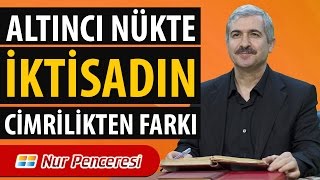 Dr. Burhan SABAZ - İktisadın Cimrilikten Farkı - Altıncı Nükte