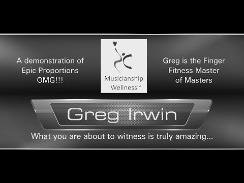 THE FINGER FITNESS EXPERT: GREG IRWIN