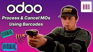 Barcode: Process and Cancel MOs Using Barcodes | Odoo MRP
