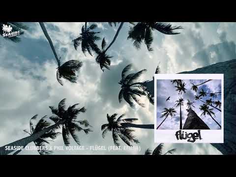 FLÜGEL - SEASIDE CLUBBERS X PHIL VOLTAGE feat. EFIMIA