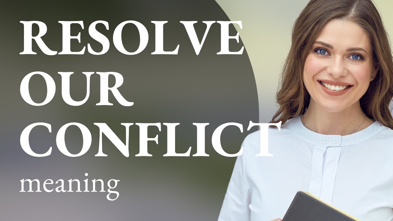 Resolving Conflicts: A Path to Understanding and Peace